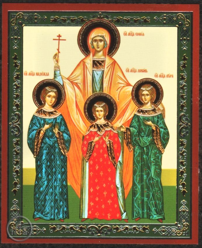 HolyTrinity Pic - St Sophia & Daughters (Vera, Nadezda, Lubov), Orthodox Icon